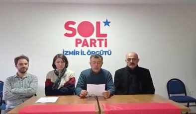 Sol Parti İzmir İl Başkanı Bülbül: “20 Yıl Yeter. Yolsuzluğun, Talanın, Sömürünün, Gericiliğin İktidarını Gönderelim”