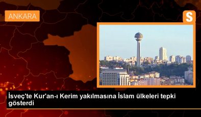 İsveç’te Kur’an-ı Kerim yakılmasına İslam ülkeleri tepki gösterdi