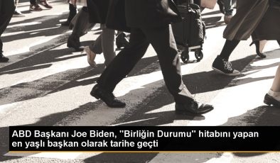 ABD Başkanı Joe Biden, “Birliğin Durumu” hitabını yapan en yaşlı başkan olarak tarihe geçti