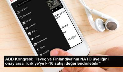 ABD Kongresi: “İsveç ve Finlandiya’nın NATO üyeliğini onaylarsa Türkiye’ye F-16 satışı değerlendirilebilir”