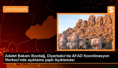 Adalet Bakanı Bozdağ, Diyarbakır’da AFAD Koordinasyon Merkezi’nde açıklama yaptı Açıklaması