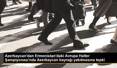 Azerbaycan’dan Ermenistan’daki Avrupa Halter Şampiyonası’nda Azerbaycan bayrağı yakılmasına tepki