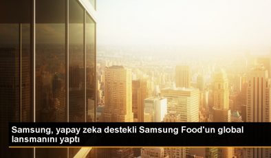 Samsung, yapay zeka destekli Samsung Food’un global lansmanını yaptı